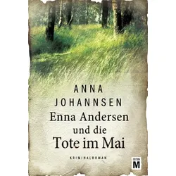 Enna Andersen und die Tote im Mai