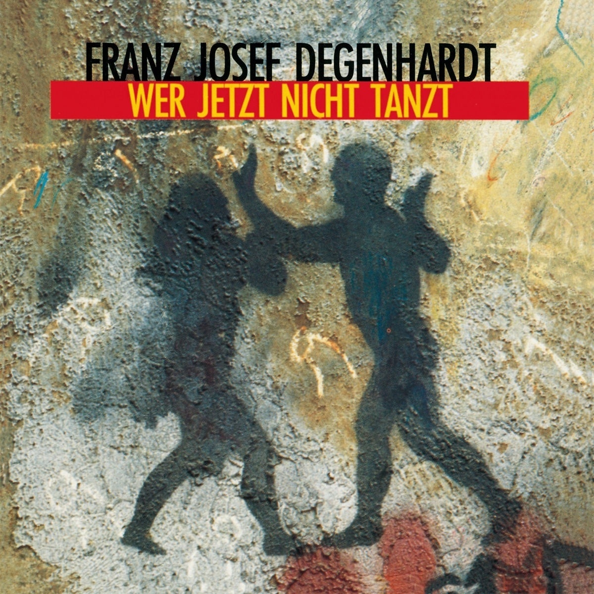 Wer jetzt nicht tanzt - Franz Josef Degenhardt. (CD)