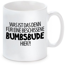 Herzbotschaft Tasse Kaffeebecher mit Motiv Was ist das denn für eine beschissene Bumsbude, Keramik, Kaffeetasse spülmaschinenfest und mikrowellengeeignet