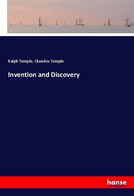 Invention And Discovery - Ralph Temple  Chandos Temple  Kartoniert (TB)