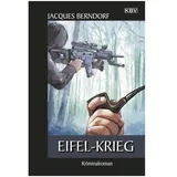 Kbv Eifel-Krieg / Eifel Krimis Bd. 22
