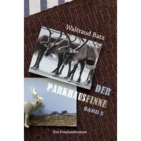 Epubli Der Parkhausfinne Band 5:
