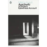 Penguin Books Ltd Auschwitz: A Doctor's Eyewitness Account