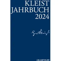 J.B. Metzler Kleist-Jahrbuch 2024