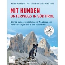 Mit Hunden unterwegs in Südtirol