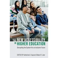Oxford University Press The New Accessibility in Higher Education
