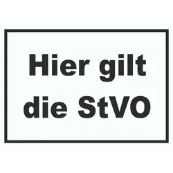 Hier gilt die StVO Schild A6 (105x148mm)