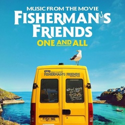 The Fisherman's Friends: One And All