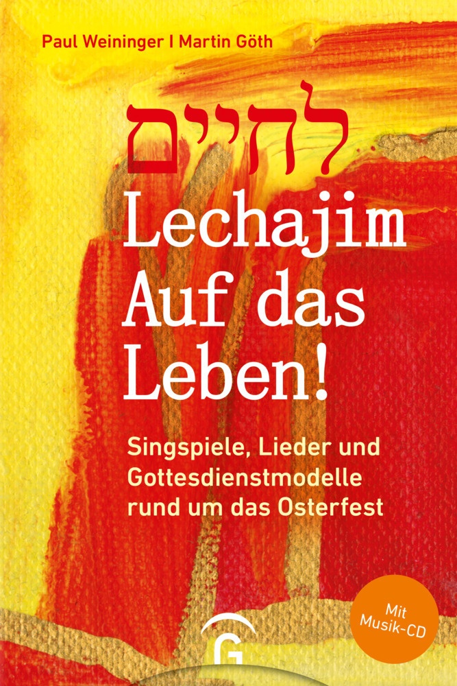 Lechajim - Auf Das Leben! - Paul Weininger  Martin Göth  Gebunden