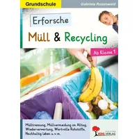 Kohl Verlag Erforsche Müll & Recycling