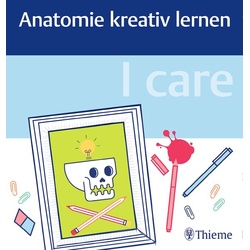 I care - Anatomie kreativ lernen