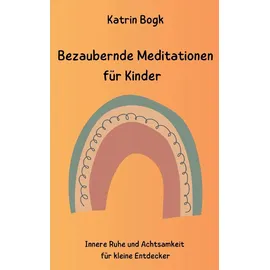 Books on Demand Bezaubernde Meditationen für Kinder