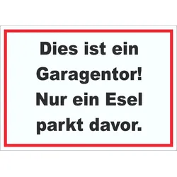 Dies ist ein Garagentor nur ein Esel parkt davor Aufkleber A3 (297x420mm)