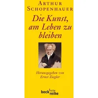 Beck C. H. Arthur Schopenhauer - Die Kunst, am
