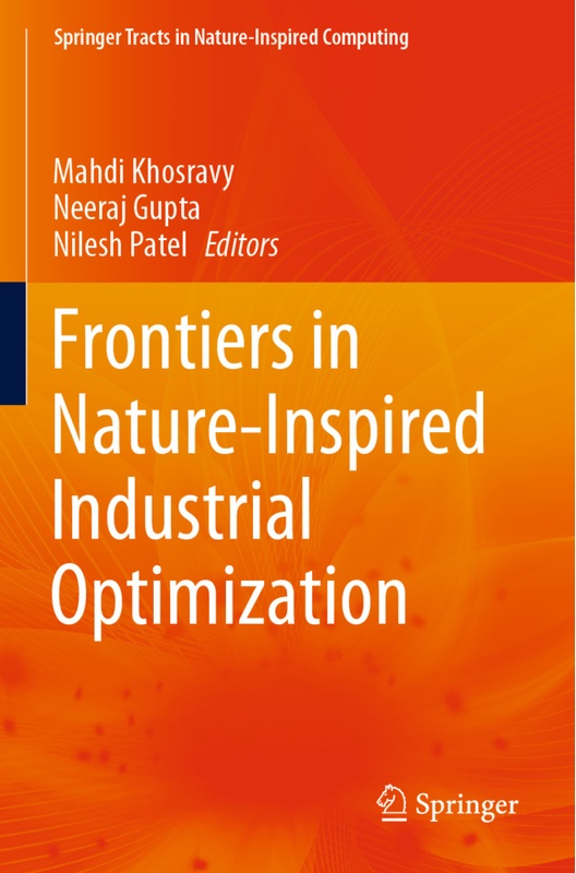 Springer Tracts In Nature-Inspired Computing / Frontiers In Nature-Inspired Industrial Optimization, Kartoniert (TB)