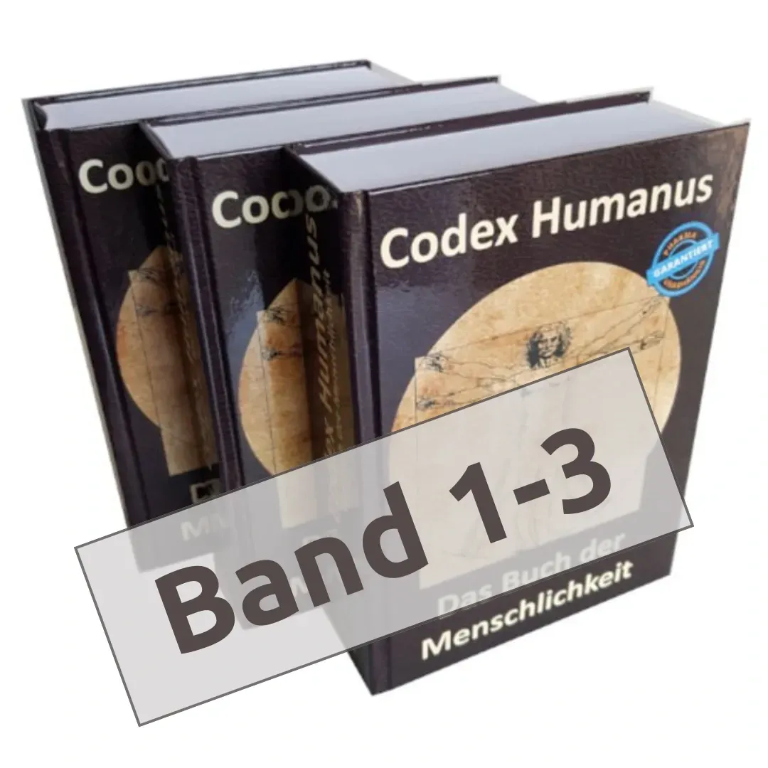 Codex Humanus Band 1, 2 & 3 - Das Buch der Menschlichkeit - 3. Neuauflage 2020 -...