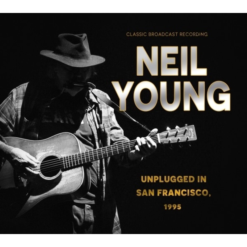 Unplugged in San Francisco  1995 - Neil Young. (CD)