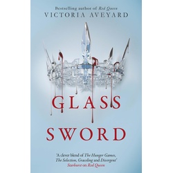 Red Queen 2. Glass Sword, Kinderbücher von Victoria Aveyard