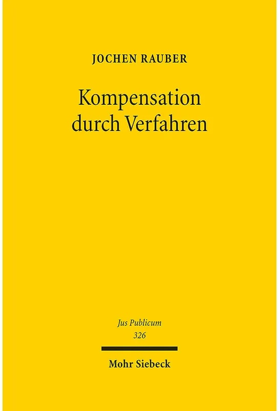 Kompensation Durch Verfahren - Jochen Rauber, Leinen