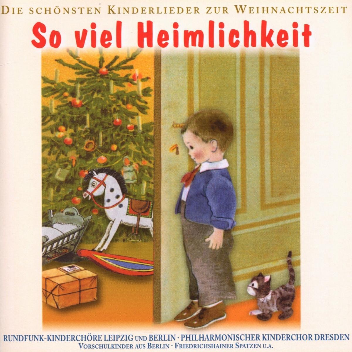 So Viel Heimlichkeit - Rundfunk Kinderchöre. (CD)