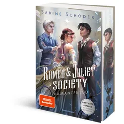 The Romeo & Juliet Society, Band 3 - Diamantentod