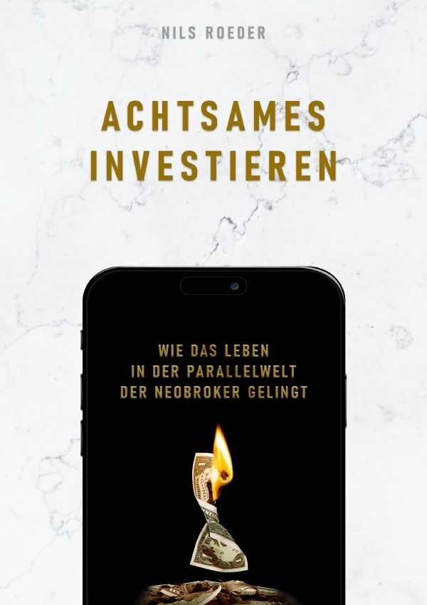 Achtsames Investieren - Nils Roeder  Kartoniert (TB)