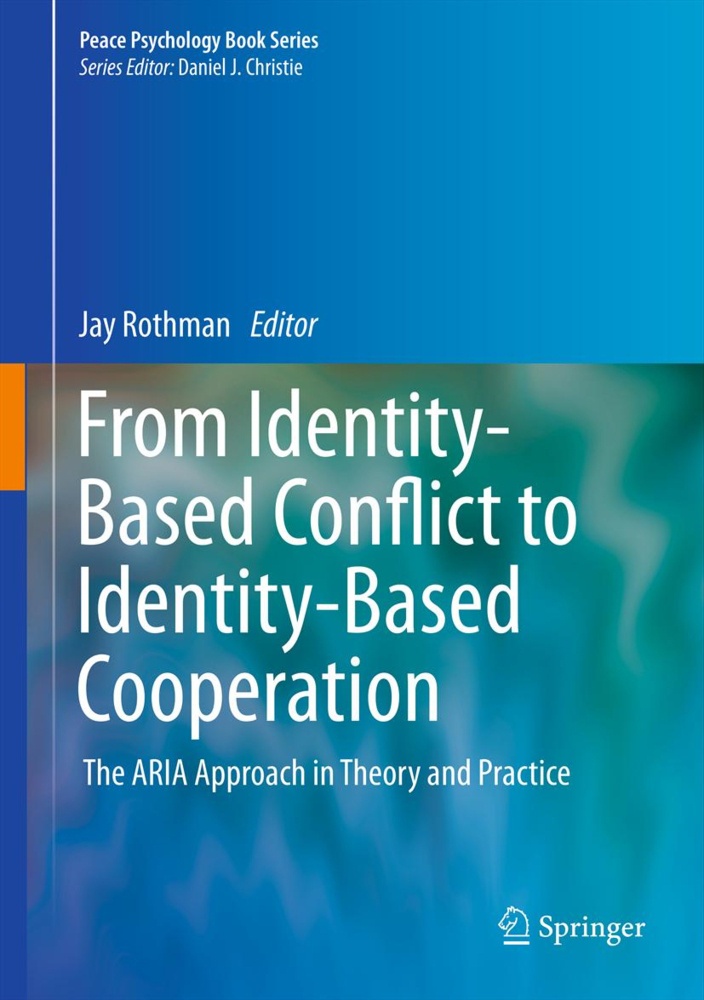 From Identity-Based Conflict To Identity-Based Cooperation  Kartoniert (TB)