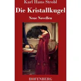 Hofenberg Die Kristallkugel: