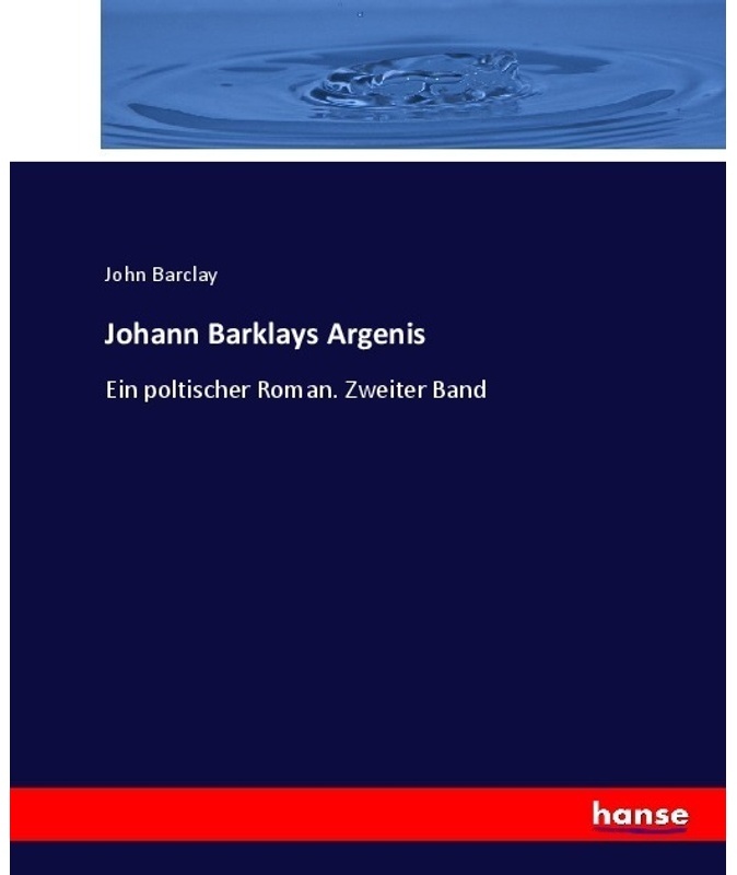 Johann Barklays Argenis - John Barclay, Kartoniert (TB)