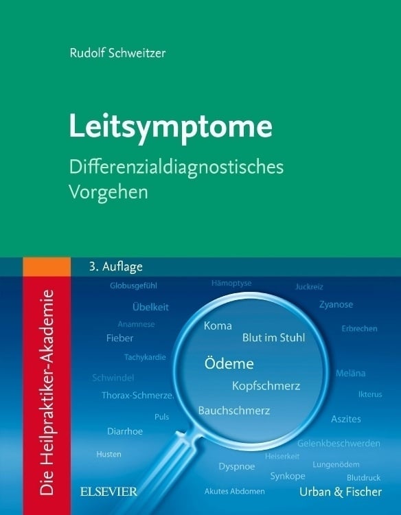 Die Heilpraktiker-Akademie. Leitsymptome - Rudolf Schweitzer  Kartoniert (TB)