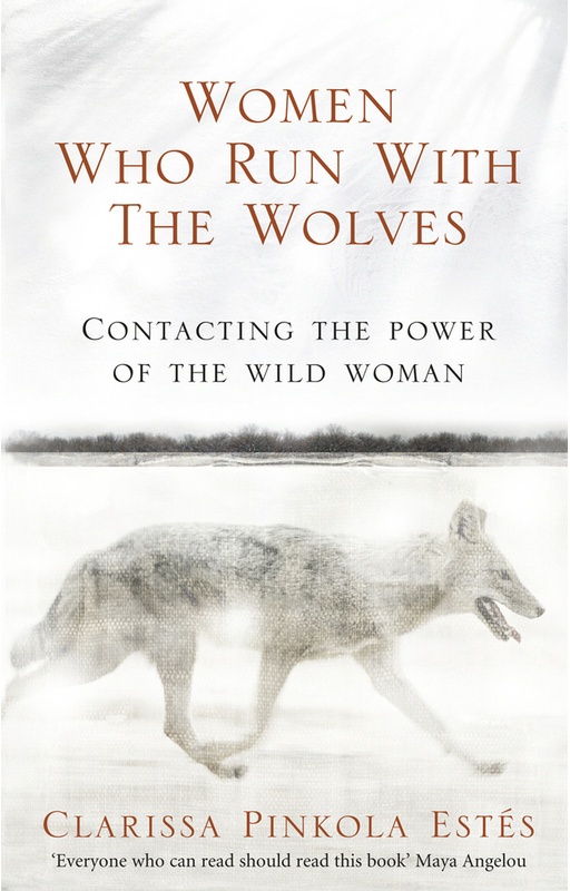 Women Who Run With The Wolves - Clarissa Pinkola Estés, Kartoniert (TB)