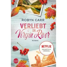 mira taschenbuch / reverie Verliebt in Virgin River / Virgin River Bd.6