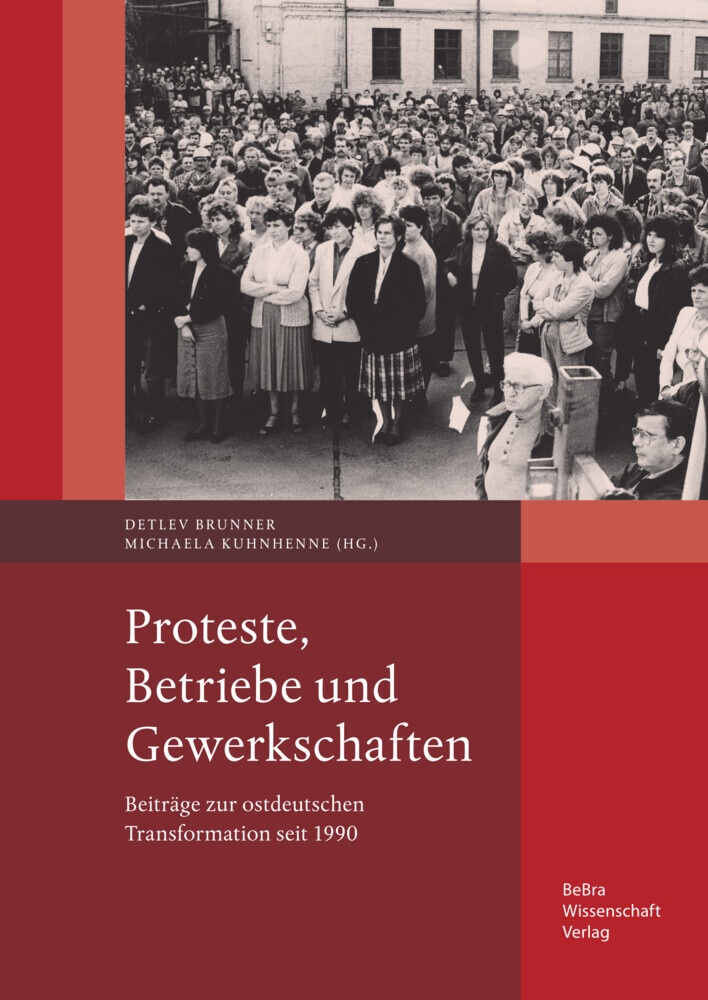 Proteste  Betriebe Und Gewerkschaften - Detlev Brunner  Kartoniert (TB)