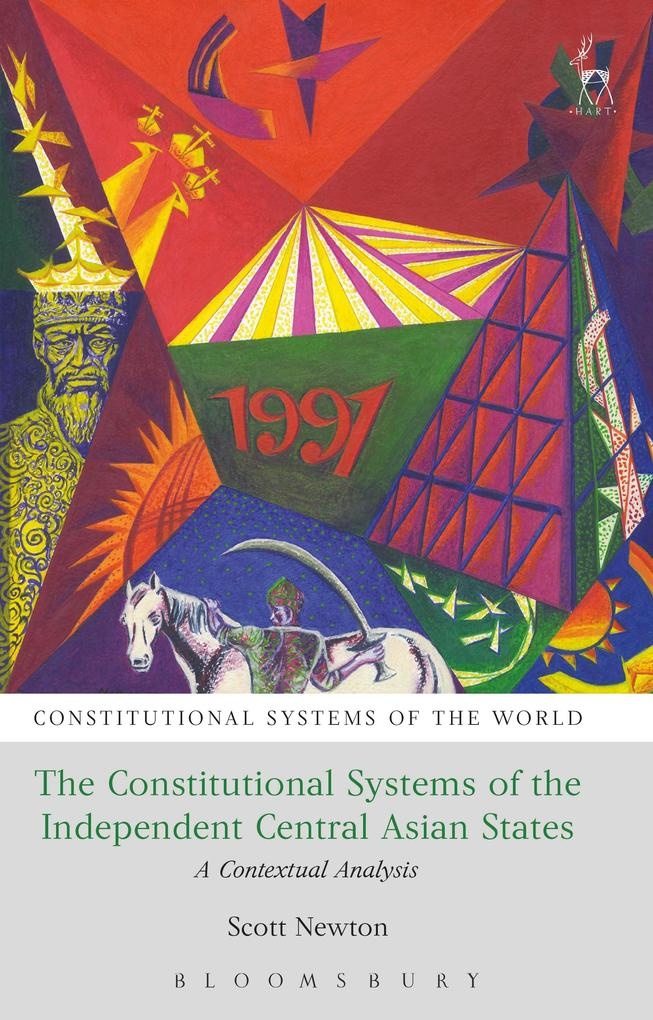 The Constitutional Systems of the Independent Central Asian States: eBook von Scott Newton