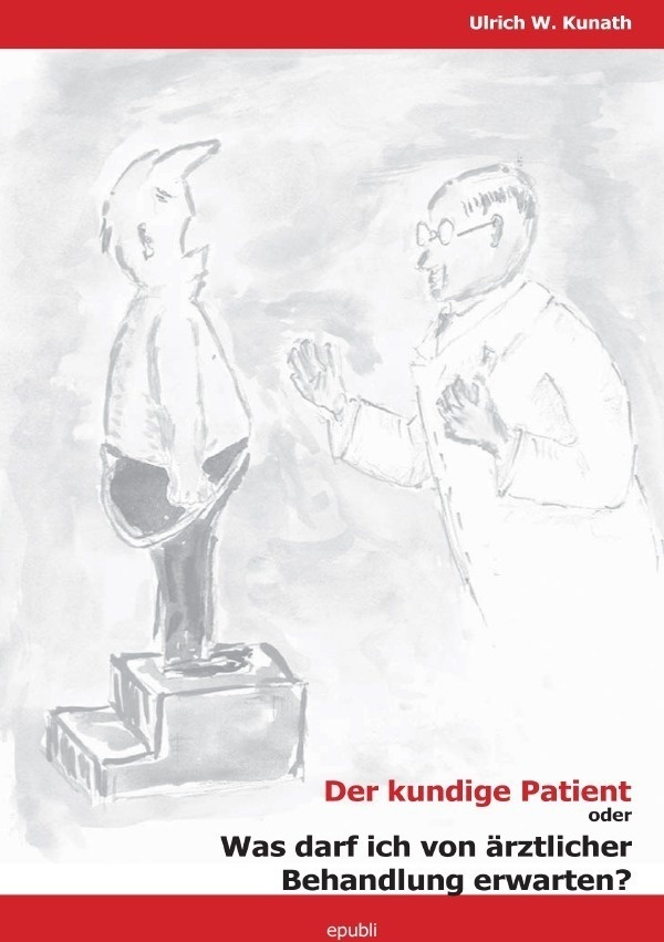 Der Kundige Patient - Ulrich Kunath  Kartoniert (TB)