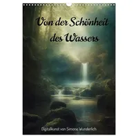 Calvendo Von der Schönheit des Wassers (Wandkalender 2026 DIN