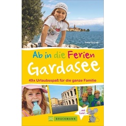 Ab in die Ferien – Gardasee mit Verona