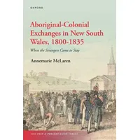 Oxford University Press Aboriginal-Colonial Exchanges in New South Wales,