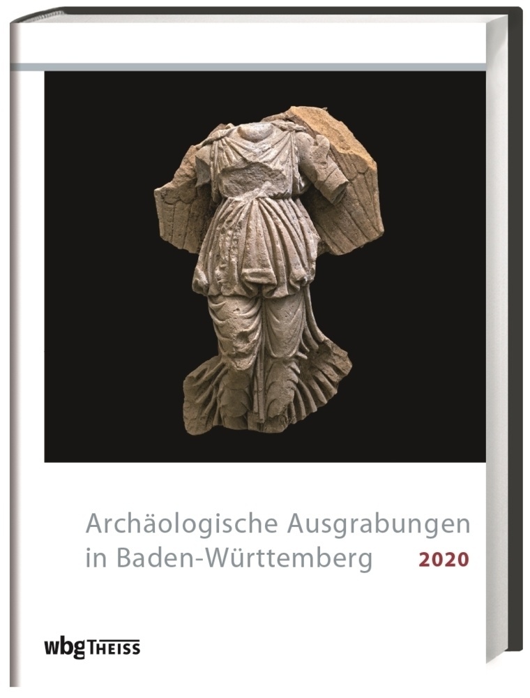 Archäologische Ausgrabungen In Baden-Württemberg 2020  Gebunden