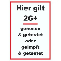 Hier gilt 2G Plus Hinweis Schild mit Text hochkant A4 (210x297mm)