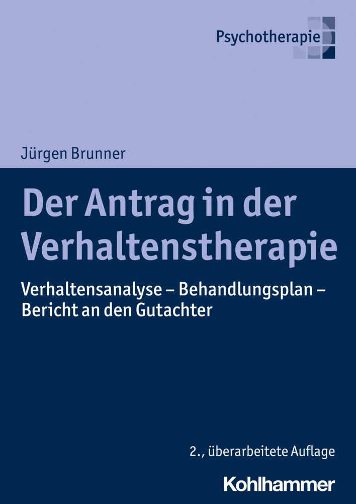 Der Antrag In Der Verhaltenstherapie - Jürgen Brunner  Kartoniert (TB)