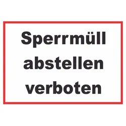 Sperrmüll abstellen verboten Schild A6 (105x148mm)