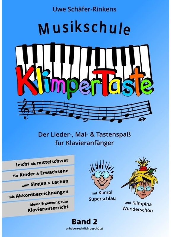 Musikschule Klimpertaste - Der Lieder-  Mal- Und Tastenspaß - Uwe Schäfer-Rinkens  Kartoniert (TB)