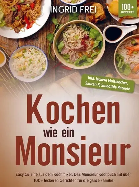 Preisvergleich Produktbild Kochen wie ein Monsieur