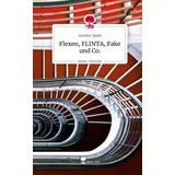 storylution Flexen, FLINTA, Fake und Co.. Life is a Story - story.one