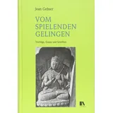 Chronos Verlag Vom spielenden Gelingen