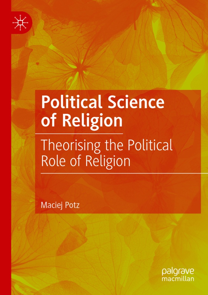 Political Science Of Religion - Maciej Potz  Kartoniert (TB)