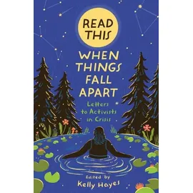 AK Press Read This When Things Fall Apart