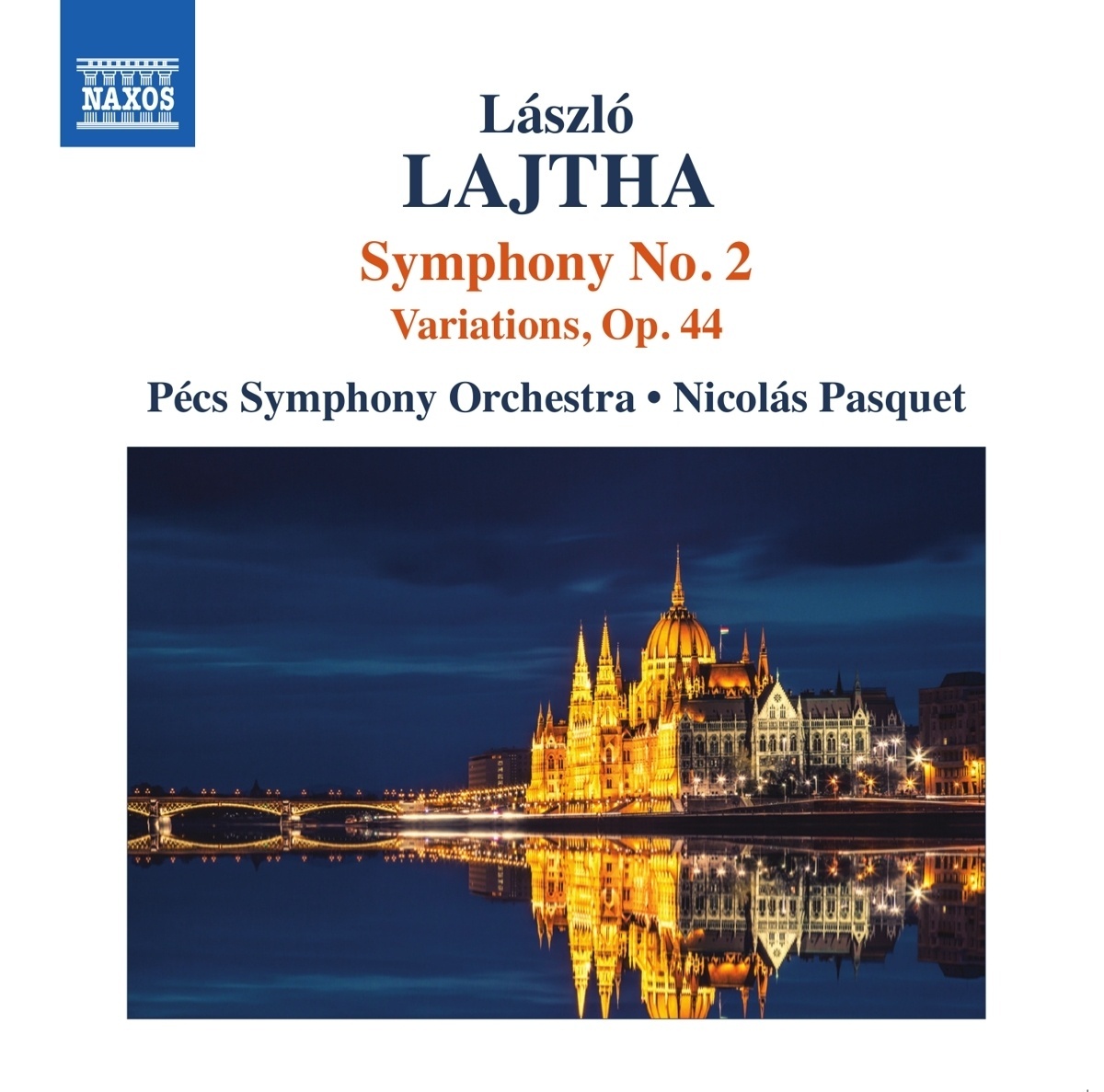 Orchesterwerke Vol.2 - Nicolás Pasquet  Pécs Symphony Orchestra. (CD)