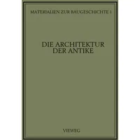 Vieweg+Teubner Verlag Die Architektur der Antike